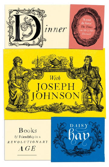 Book image: Dinner with Joseph Johnson by Daisy Hays