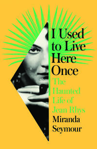 Book cover image of Miranda Seymour's I Used to Live Here Once
